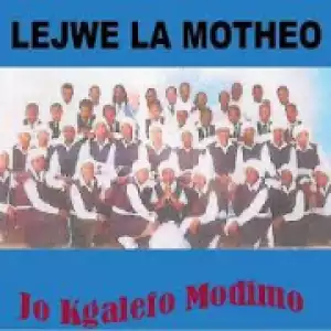 Lejwe La Motheo - Jokgalefo Ya Modimo